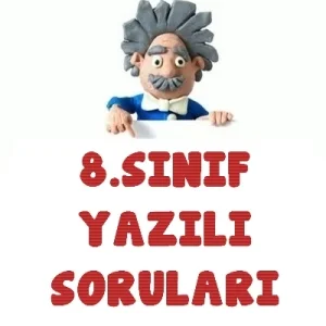 8.sınıf Yazılı Soruları